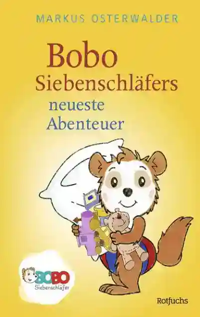 Reihe: Bobo Siebenschläfer: Die Bücher zur TV-Serie zum Vorlesen ab 2 Jahre