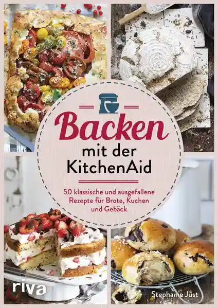 Reihe: Backen mit der KitchenAid