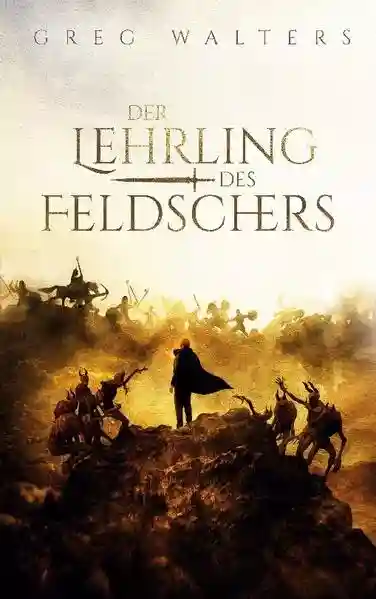Reihe: Der Lehrling des Feldschers