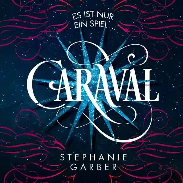 Reihe: Caraval
