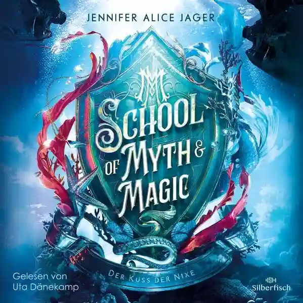 Reihe: School of Myth & Magic