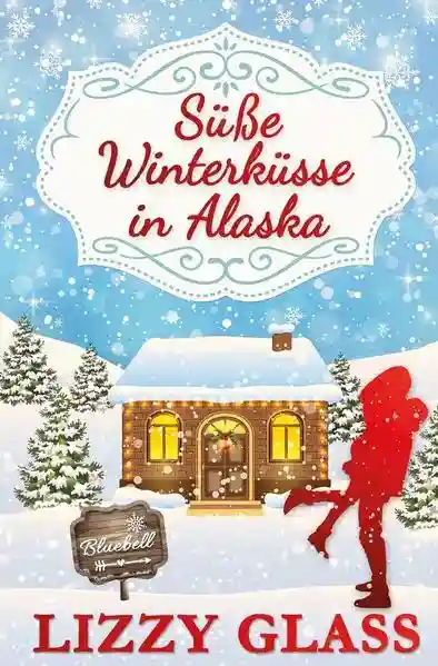 Reihe: Alaska Love