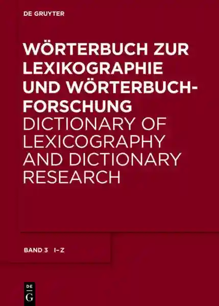 Reihe: Wörterbuch zur Lexikographie und Wörterbuchforschung