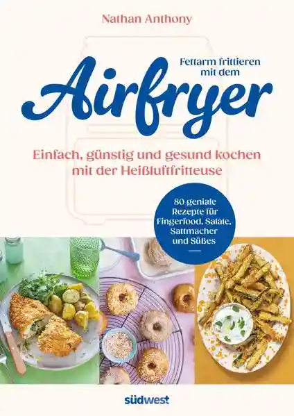 Reihe: Lecker & frisch aus dem Airfryer