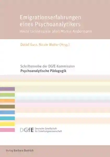 Reihe: Schriftenreihe der DGfE-Kommission Psychoanalytische Pädagogik