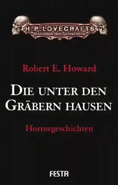Reihe: H. P. Lovecrafts Bibliothek des Schreckens
