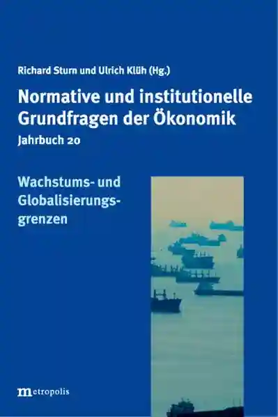 Reihe: Jahrbuch normative und institutionelle Grundfragen der Ökonomik
