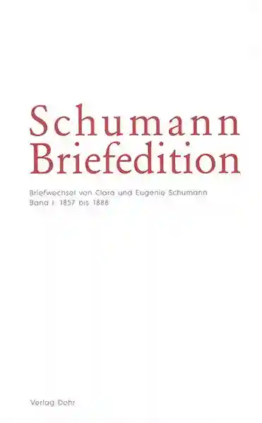 Reihe: Schumann-Briefedition