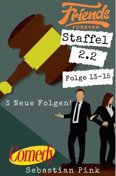 Reihe: Friends Forever Staffel 2