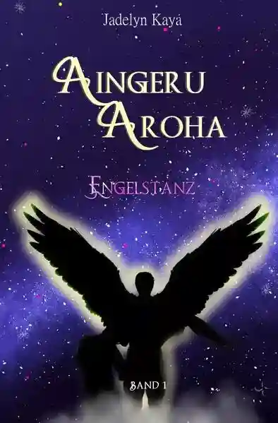 Reihe: Aingeru Aroha