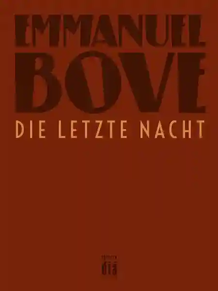 Reihe: Werkausgabe Emmanuel Bove