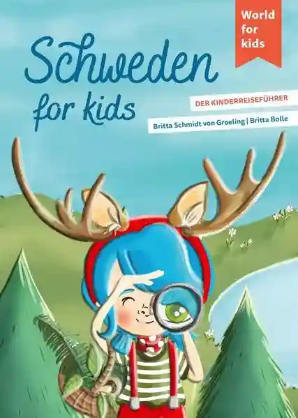 Reihe: World for kids - Reiseführer für Kinder